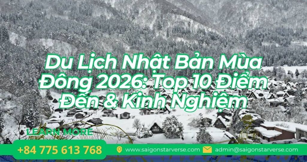 Du Lịch Nhật Bản Mùa Đông 2026: Top 10 Điểm Đến & Kinh Nghiệm