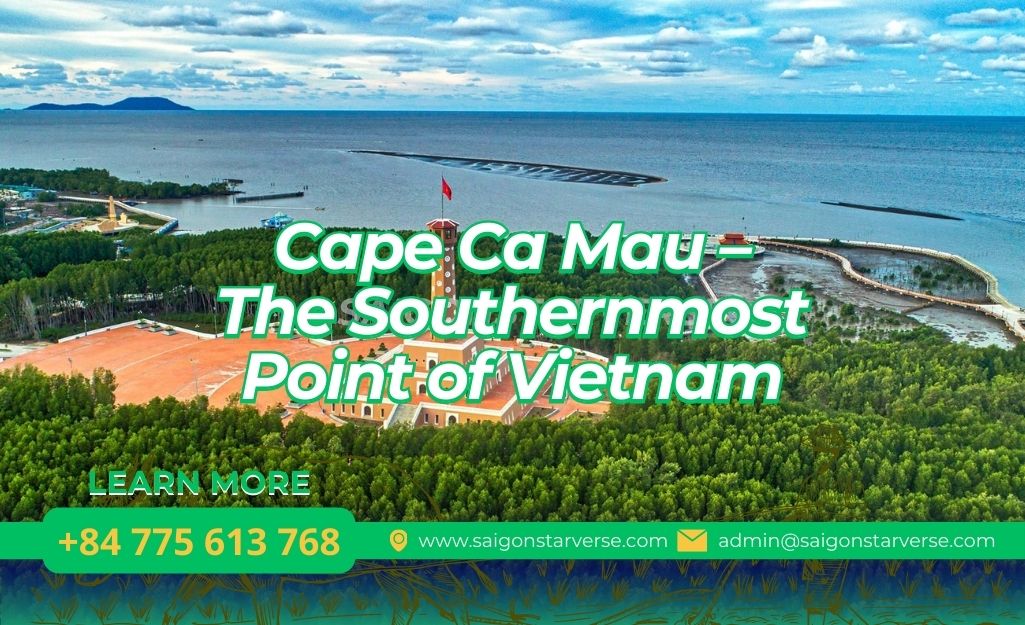 Cape Ca Mau – The Southernmost Point of Vietnam
