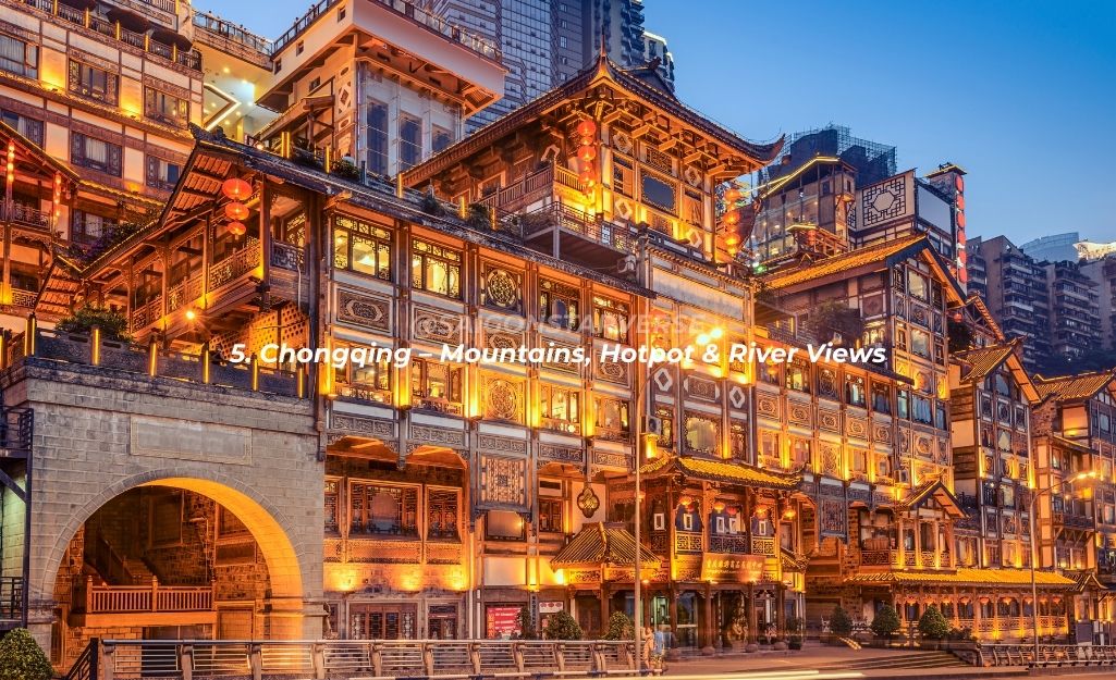 Chongqing – Mountains, Hotpot & River Views
