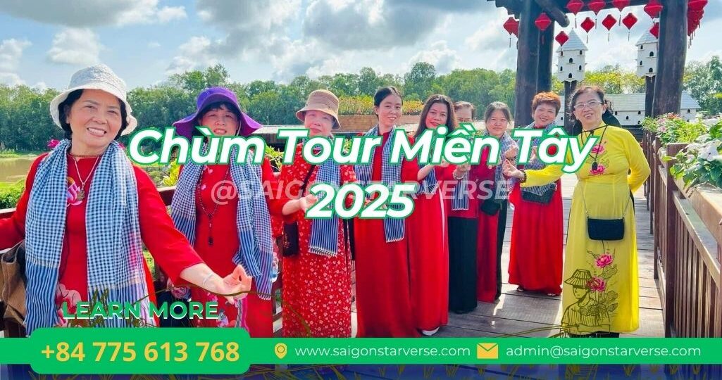 Chùm Tour Miền Tây 2025