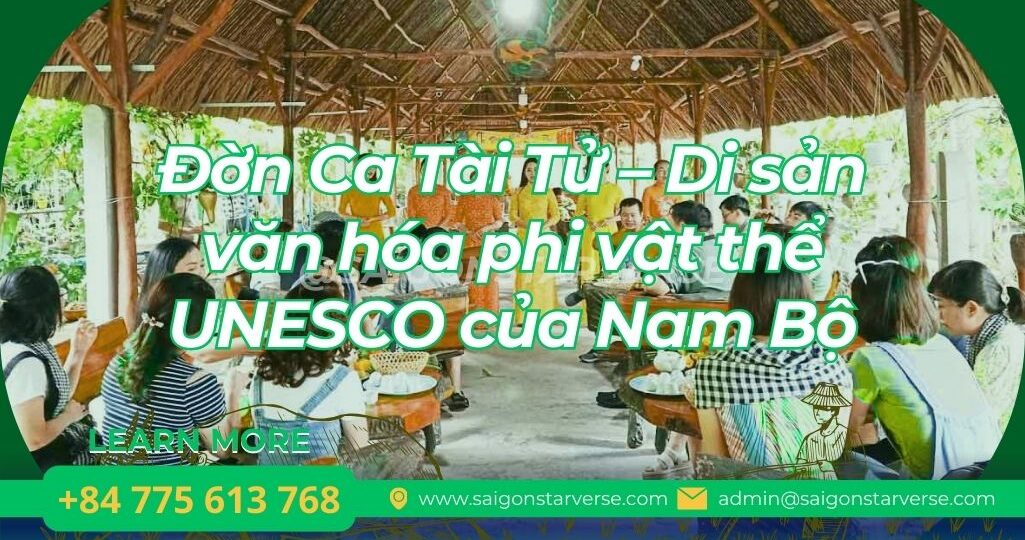 Đờn Ca Tài Tử – Di sản văn hóa phi vật thể UNESCO của Nam Bộ