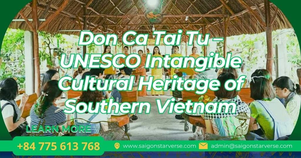 Don Ca Tai Tu – UNESCO Intangible Cultural Heritage of Southern Vietnam