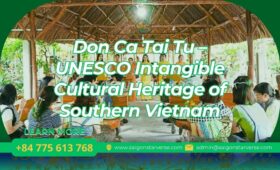 Don Ca Tai Tu – UNESCO Intangible Cultural Heritage of Southern Vietnam