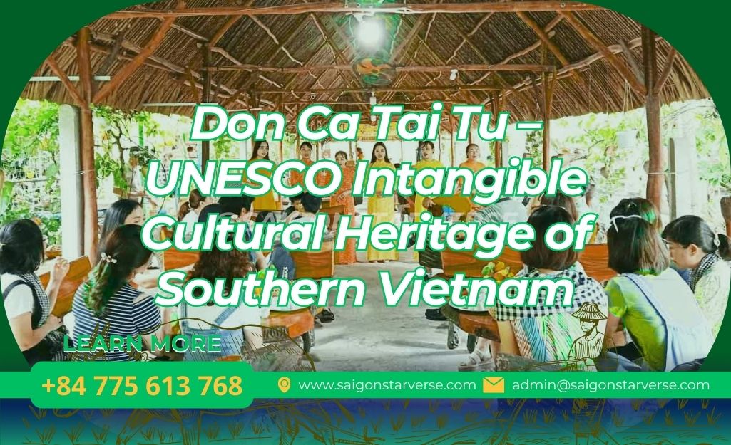 Don Ca Tai Tu – UNESCO Intangible Cultural Heritage of Southern Vietnam