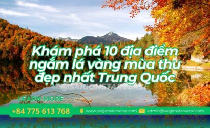 TOP 10 Địa Điểm Du Lịch Trung Quốc Mùa Thu Ngắm Lá Vàng, Lá Đỏ Đẹp Nhất
