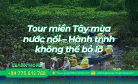 Tour miền Tây mùa nước nổi – Hành trình không thể bỏ lỡ