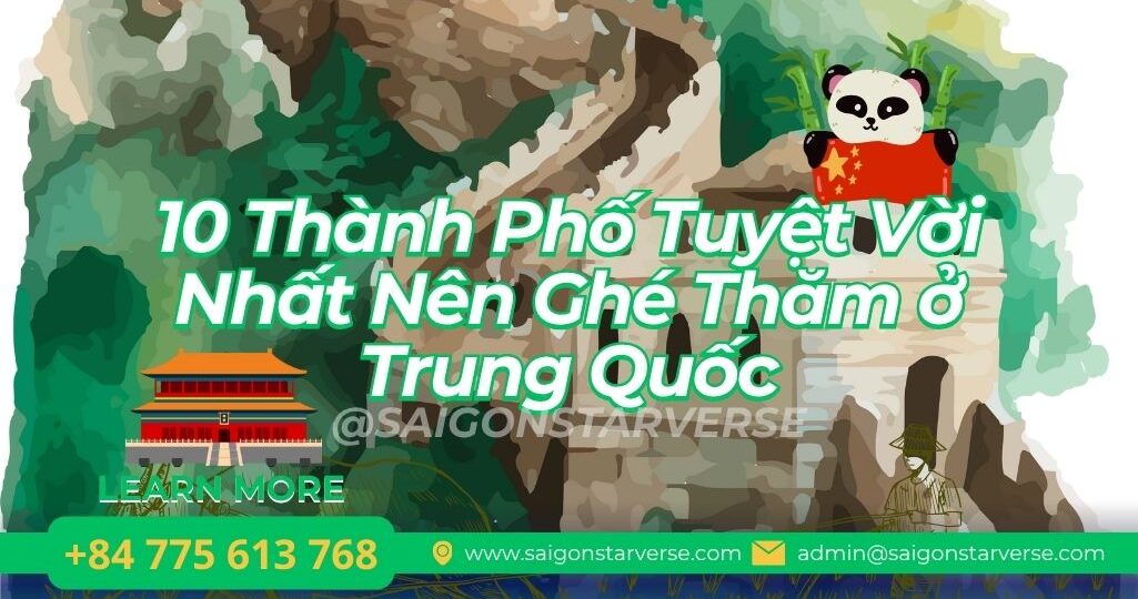 10 Thành Phố Tuyệt Vời Nhất Nên Ghé Thăm ở Trung Quốc (Cẩm Nang Du Lịch 2025)