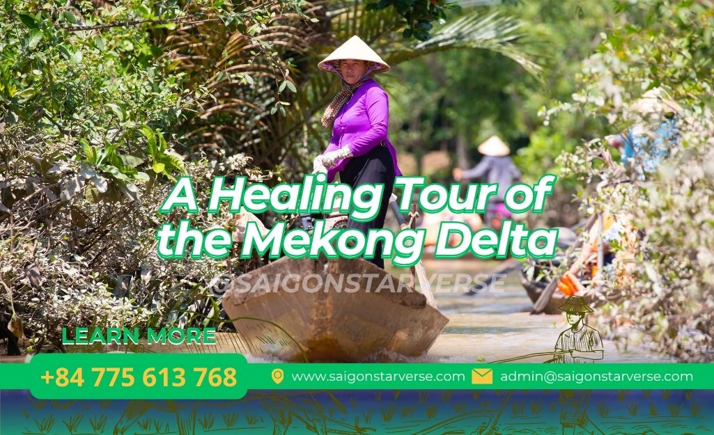 A Healing Tour of the Mekong Delta: A 3D2N Journey to Find Inner Peace