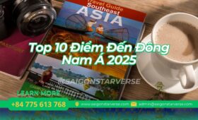 Top 10 Điểm Đến Đông Nam Á 2025