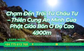 Chạm Đến Trời: Tử Châu Tự – Thiên Cung Ẩn Mình Của Phật Giáo Bön Ở Độ Cao 4900m