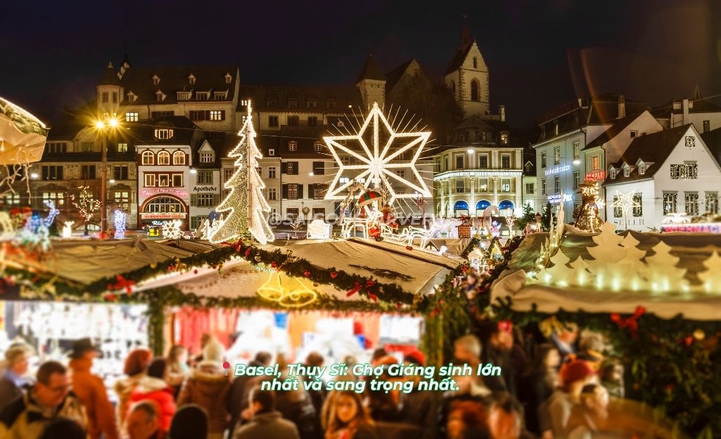 Một trong 10 Chợ giáng sinh đẹp nhất thế giới 2025 là Basel, Thụy Sĩ