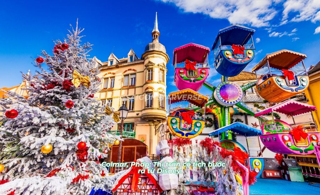 Một trong 10 Chợ giáng sinh đẹp nhất thế giới 2025 là Colmar, Pháp