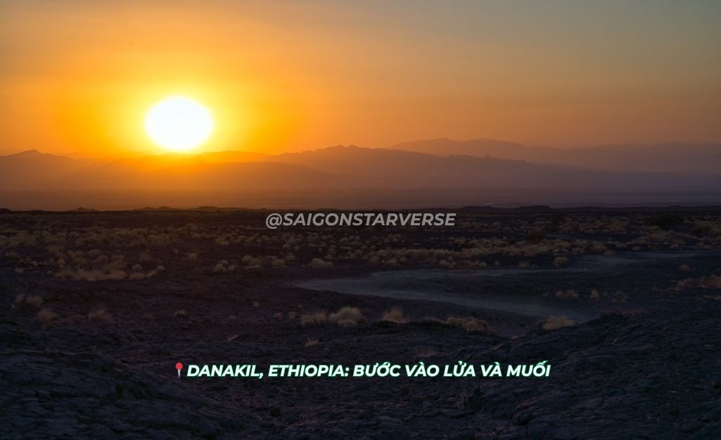 TOP 7 TRẢI NGHIỆM BÌNH MINH TUYỆT VỜI NHẤT THẾ GIỚI - 2 DANAKIL, ETHIOPIA: BƯỚC VÀO LỬA VÀ MUỐI