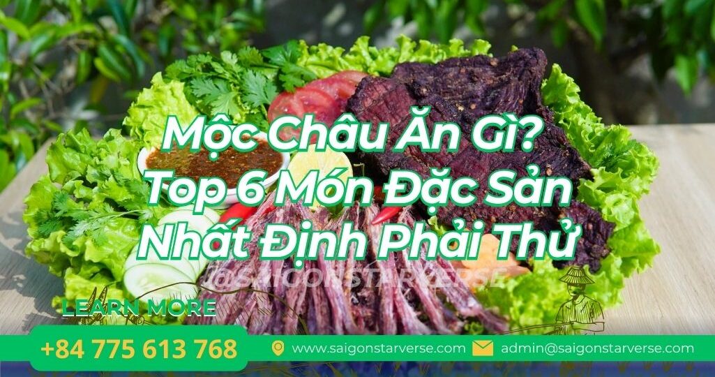 Mộc Châu Ăn Gì? Top 6 Món Đặc Sản Nhất Định Phải Thử Khi Đến Cao Nguyên
