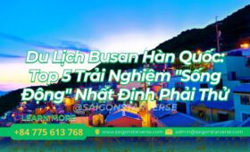 Du Lịch Busan Hàn Quốc Top 5 Trải Nghiệm