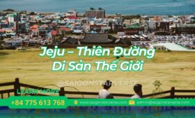 Jeju – Thiên Đường Di Sản Thế Giới: Khám Phá Trải Nghiệm Đẳng Cấp Cùng Saigon Starverse