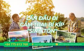 LẦN ĐẦU ĐI CẮM TRẠI: BÍ KÍP "SINH TỒN"