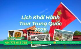 Cập Nhật Lịch Khởi Hành Tour Trung Quốc 2026: 14 Tuyến "No Shopping" Đỉnh Nhất